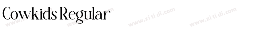 Cowkids Regular字体转换 Cowkids Regular字体转换